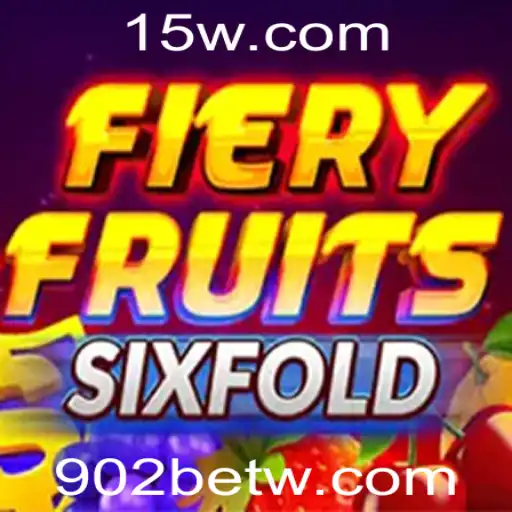 Descubra o Fascinante Mundo de FieryFruitsSixFold com 902bet