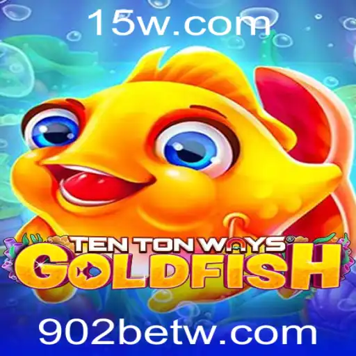 Explorando o Mundo de TenTonWaysGoldfish e o Universo de 902bet